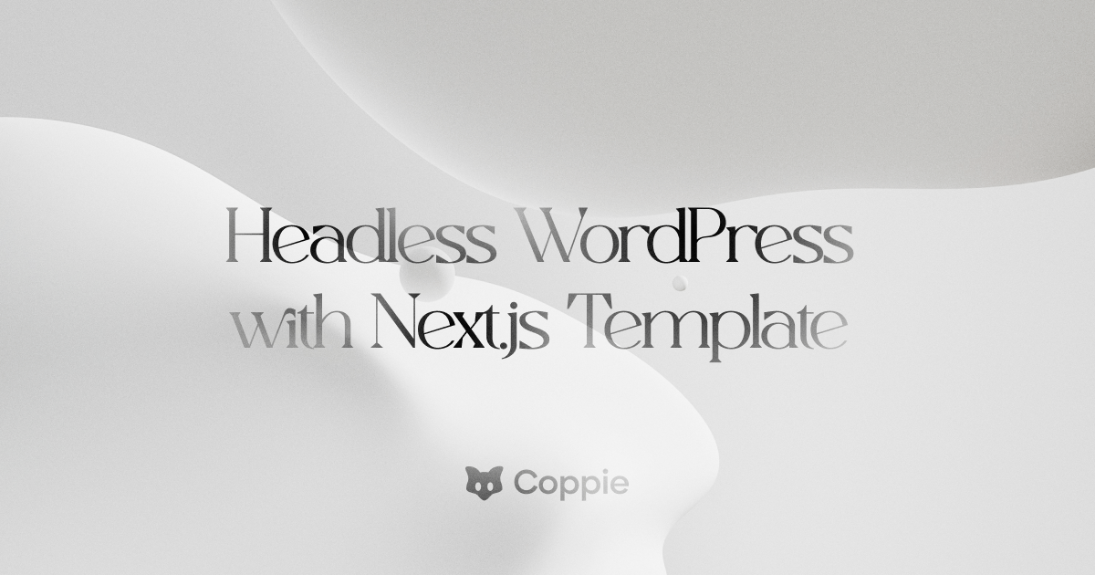 Headless WordPress with Next.js Templateのアイキャッチ画像